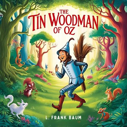 Tin Woodman of Oz, The