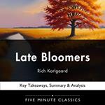 Late Bloomers by Rich Karlgaard