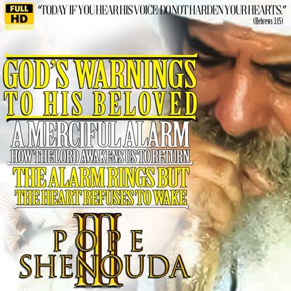 God`s Warnings to his Beloved - A Merciful Alarm