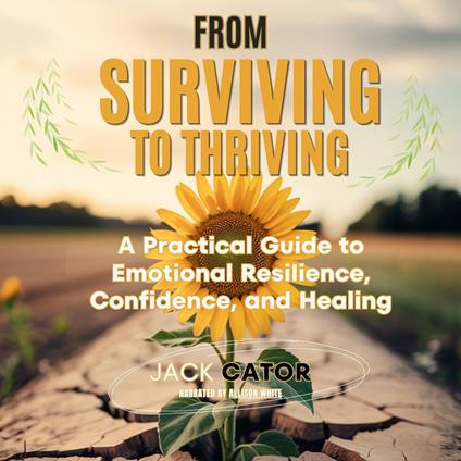 From Surviving To Thriving