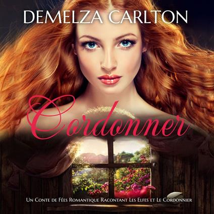 Cordonner: Un Conte de Fées Romantique Racontant Les Elfes et Le Cordonnier