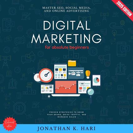 Digital Marketing for Absolute Beginners: