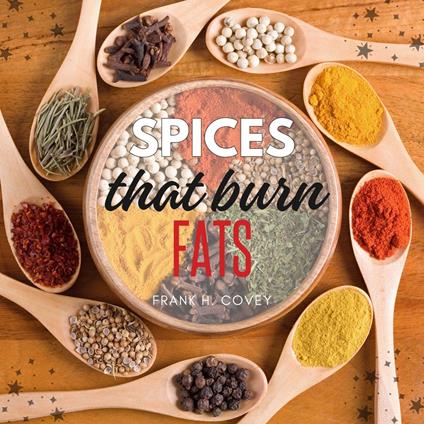 Spices That Burn Fats: