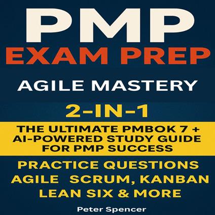 PMP Exam Prep 2025–2026 & Agile Mastery 2-in-1