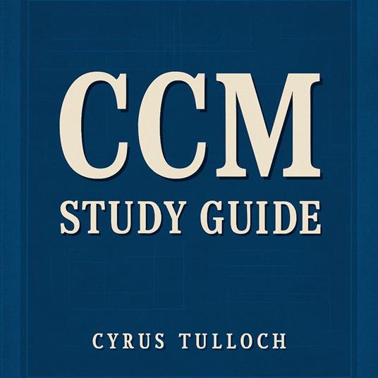 CCM Study Guide