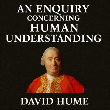 Enquiry Concerning Human Understanding, An