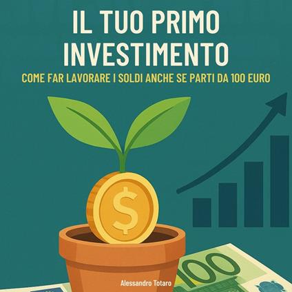 Il tuo primo investimento