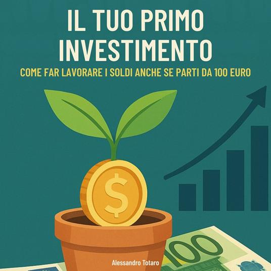 Il tuo primo investimento