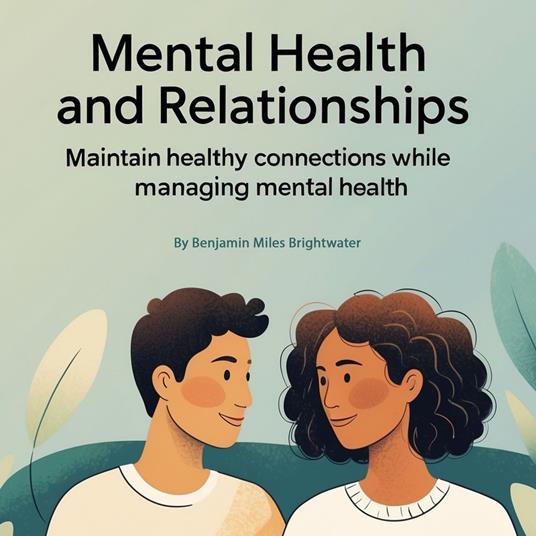 Mental Health and Relationships