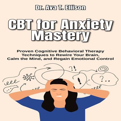 CBT for Anxiety Mastery
