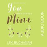 You Were Always Mine