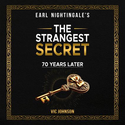 Earl Nightingale's The Strangest Secret: