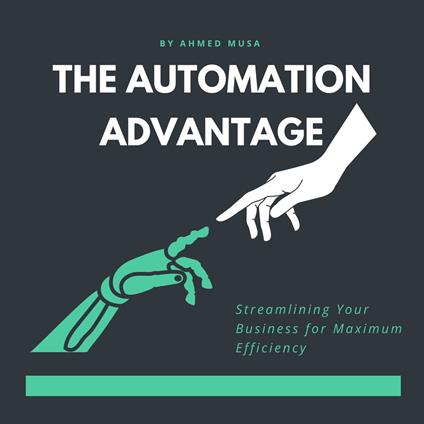 Automation Advantage, The