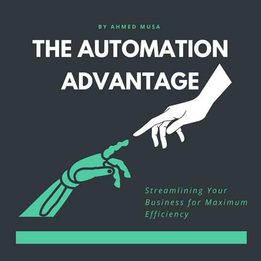 Automation Advantage, The