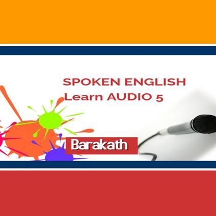 Spoken English Learn Audio 5