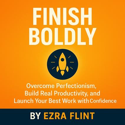 Finish Boldly