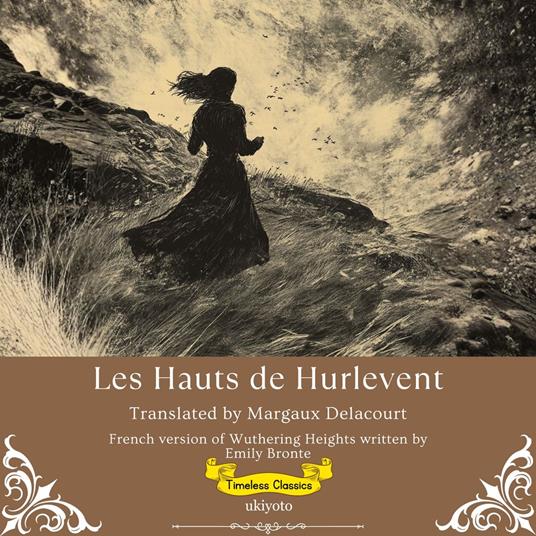 Les Hauts de Hurlevent | French Version of Wuthering Heights