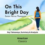 On This Bright Day by Susan Peirce Thompson