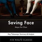 Saving Face by Maya Hu-Chan