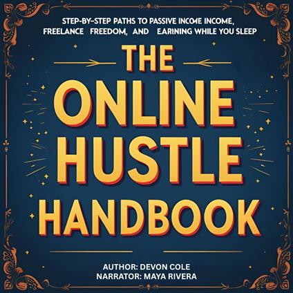 Online Hustle Handbook, The