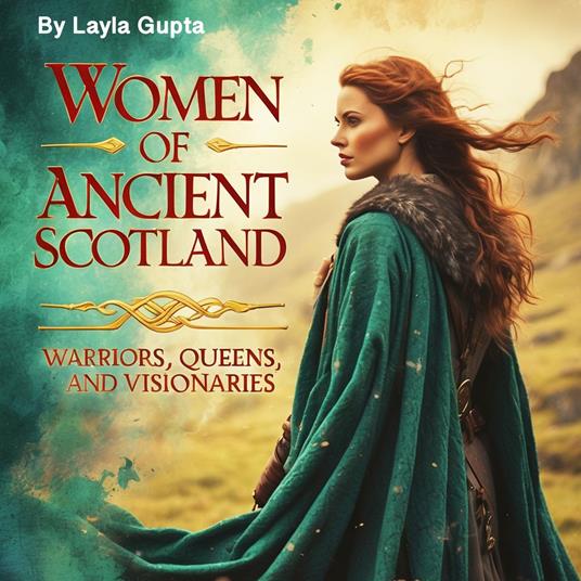 Women of Ancient Scotland