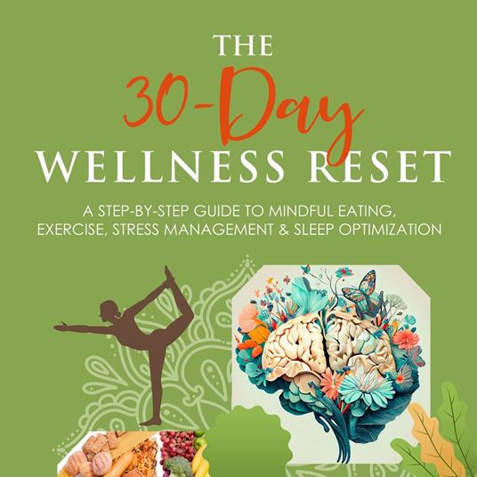 30-Day Wellness Reset, The