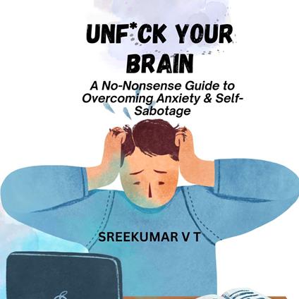Unf*ck Your Brain