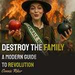 Destroy the Family