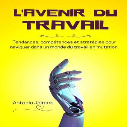 L'Avenir Du Travail