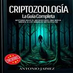 Criptozoología, La Guía Completa
