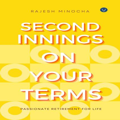 Second Innings On Your Terms