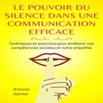 Le Pouvoir Du Silence Dans Une Communication Efficace