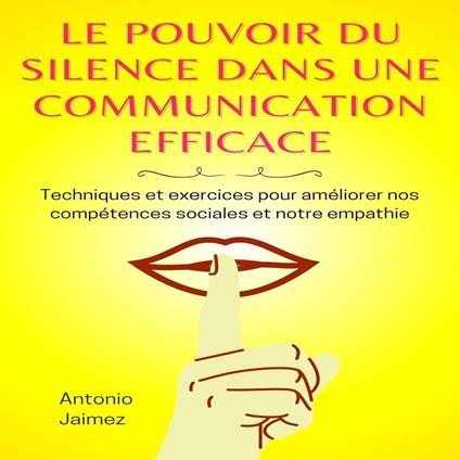 Le Pouvoir Du Silence Dans Une Communication Efficace