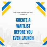Create a Waitlist Before You Even Launch
