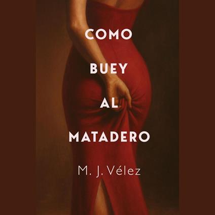 Como Buey al Matadero