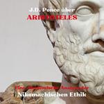 J.D. Ponce über Aristoteles: Eine Akademische Analyse der Nikomachischen Ethik
