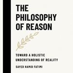 Philosophy of Reason, The