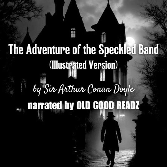 Adventure of the Speckled Band, The (Illustrated Edition)