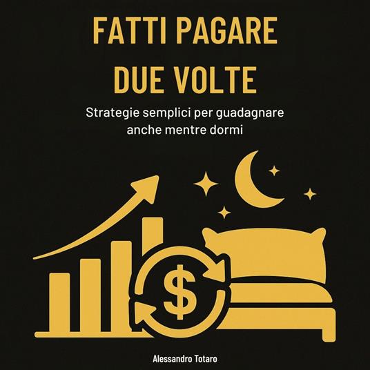 Fatti pagare due volte