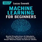 Machine Learning for Beginners