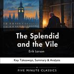 Splendid and the Vile by Erik Larson, The