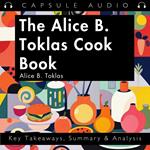 Alice B. Toklas Cook Book by Alice B. Toklas, The