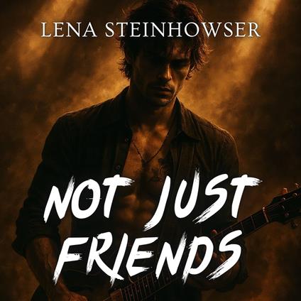 Not Just Friends