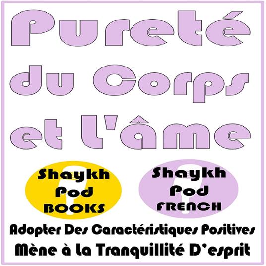 Pureté du Corps et L'âme