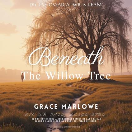 Beneath the Willow Tree