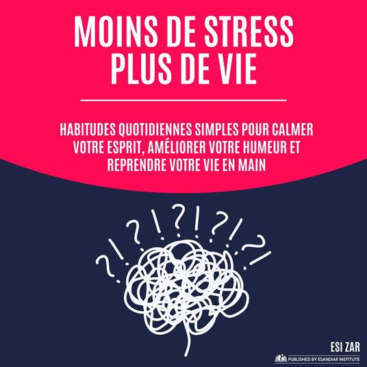 Moins de stress, plus de vie