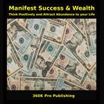 Manifest Success & Wealth
