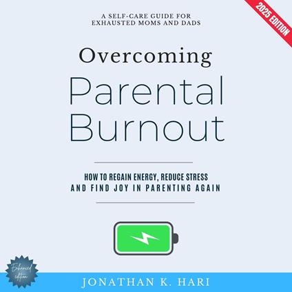 Overcoming Parental Burnout: