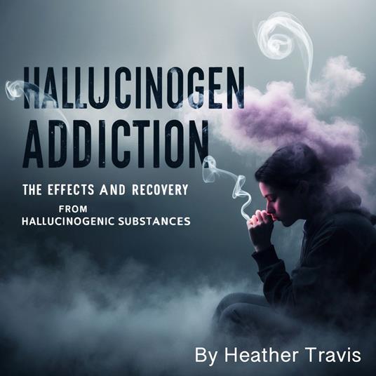 Hallucinogen Addiction