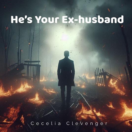 He’s Your Ex-husband